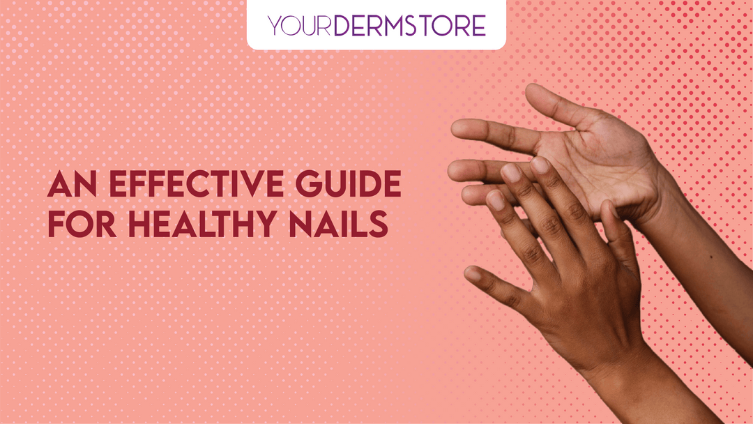 An Effective Guide For Healthy Nails