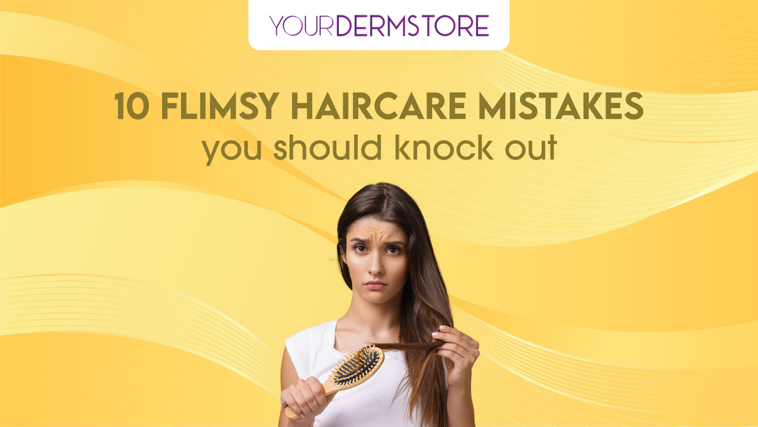 10 Flimsy Haircare Mistakes You Should Knock Out