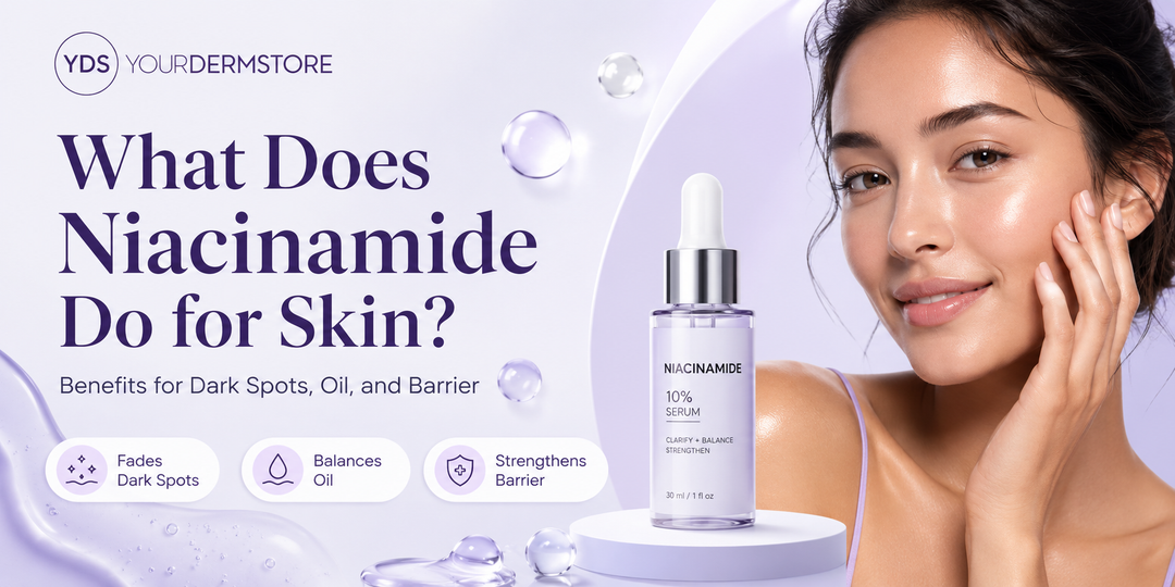 What Does Niacinamide Do for Skin? Benefits for Dark Spots, Oil, and Barrier