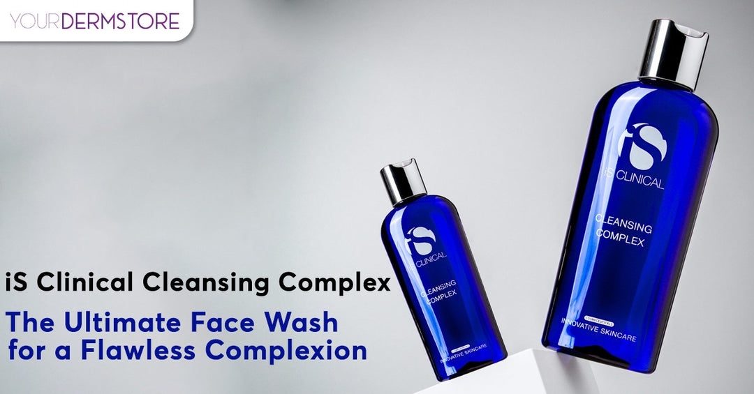 iS Clinical Cleansing Complex: The Ultimate Face Wash for a Flawless Complexion