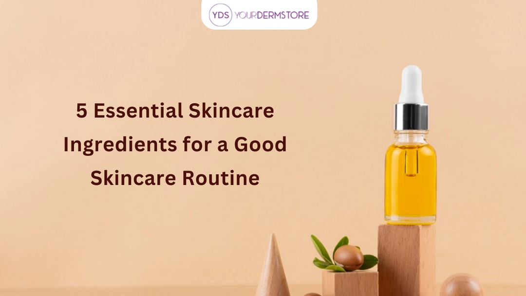 5 Essential Skincare Ingredients for a Good Skincare Routine