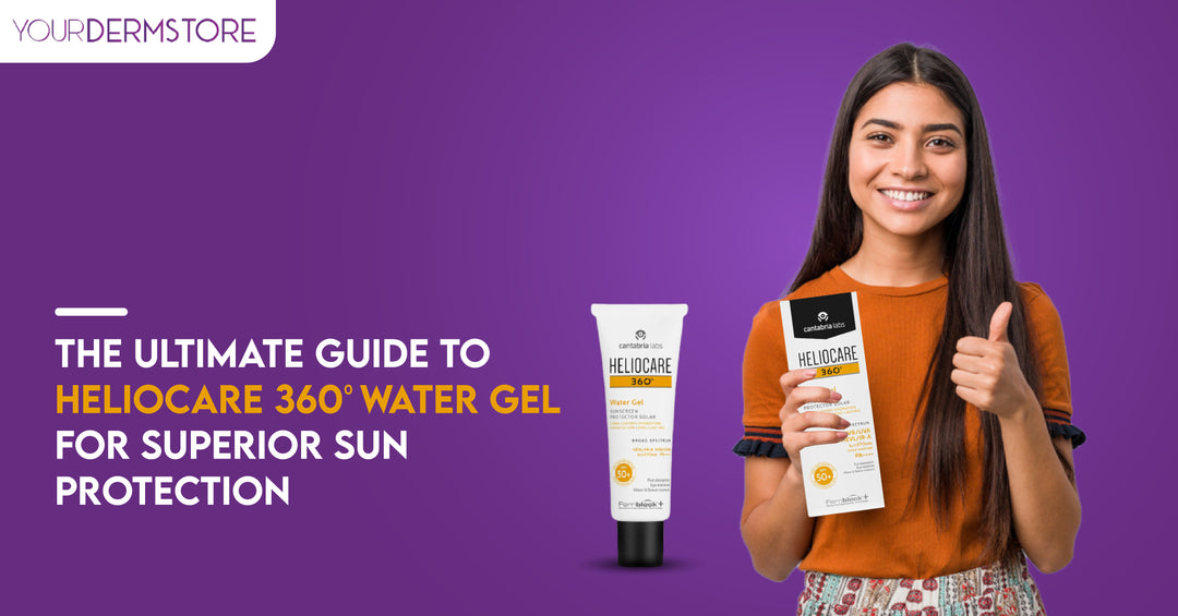 The-Ultimate-Guide-to-Heliocare-360-Water-Gel-for-Superior-Sun-Protection