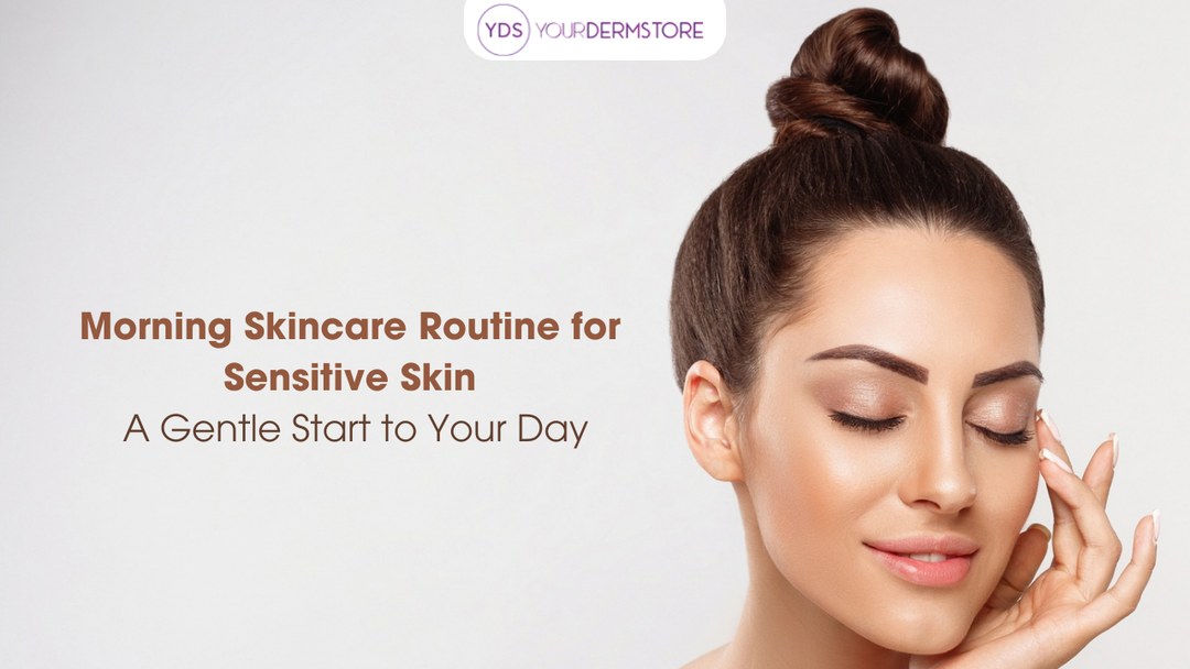 Morning Skincare Routine for Sensitive Skin: A Gentle Start to Your Day
