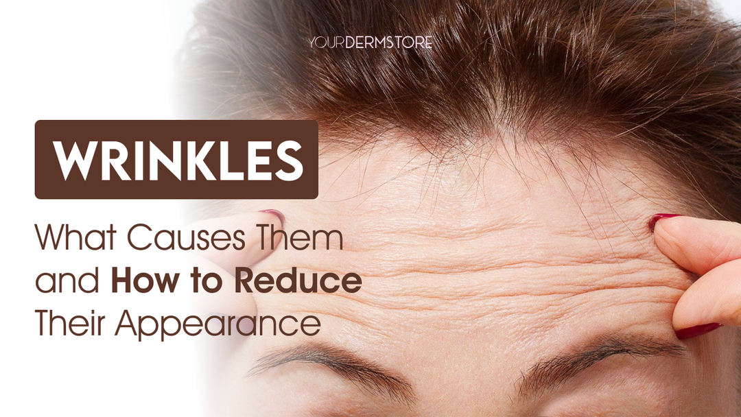 Wrinkles: What Causes Them and How to Reduce Their Appearance